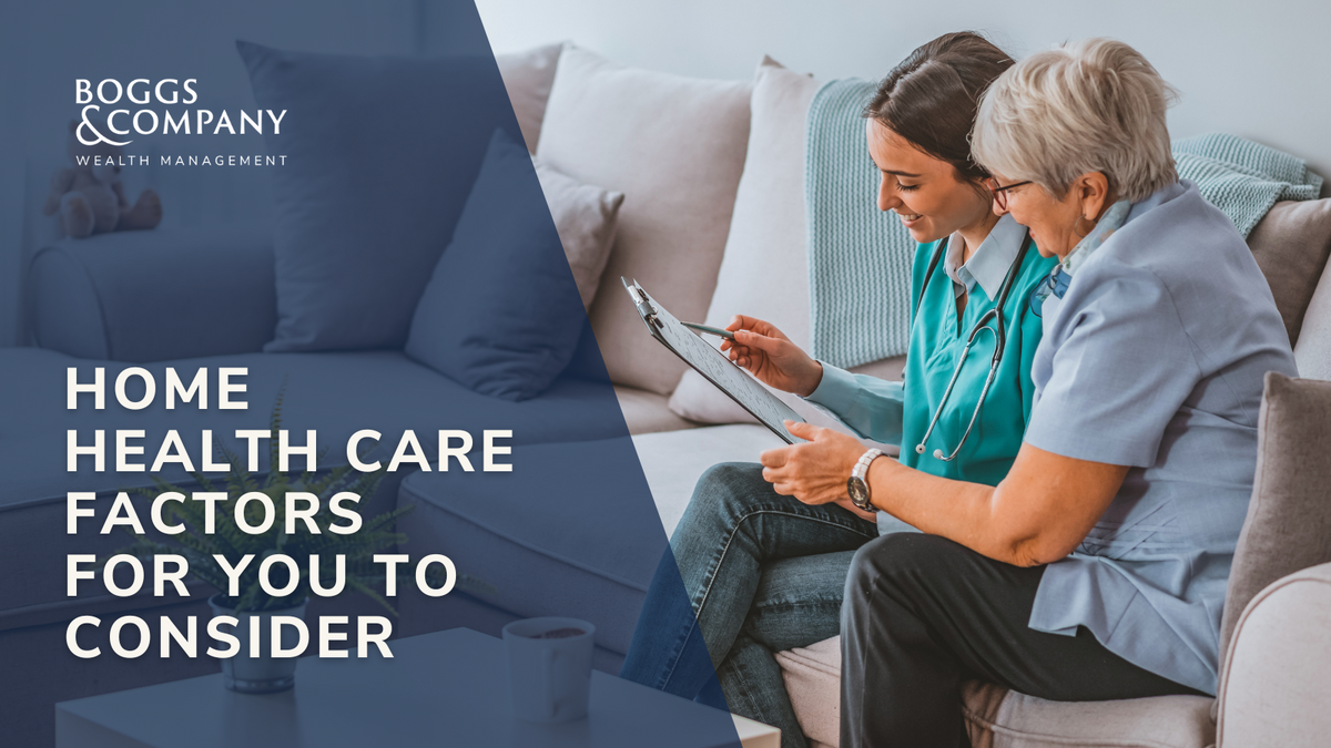 Home Health Care Factors for You to Consider