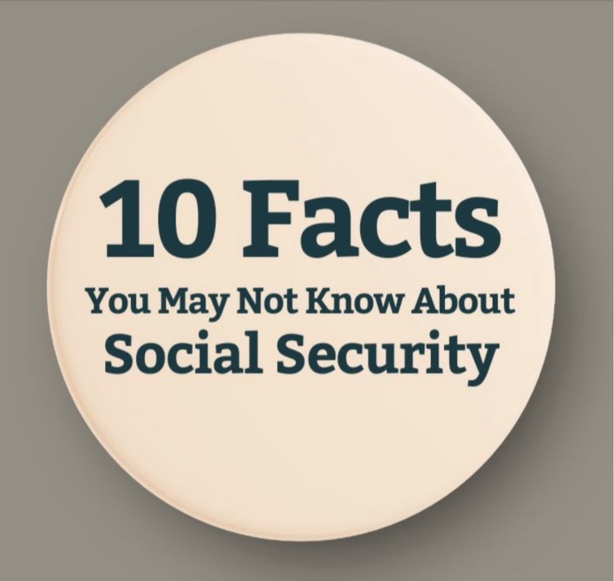 FYI: 10 Facts You May Not Know About Social Security