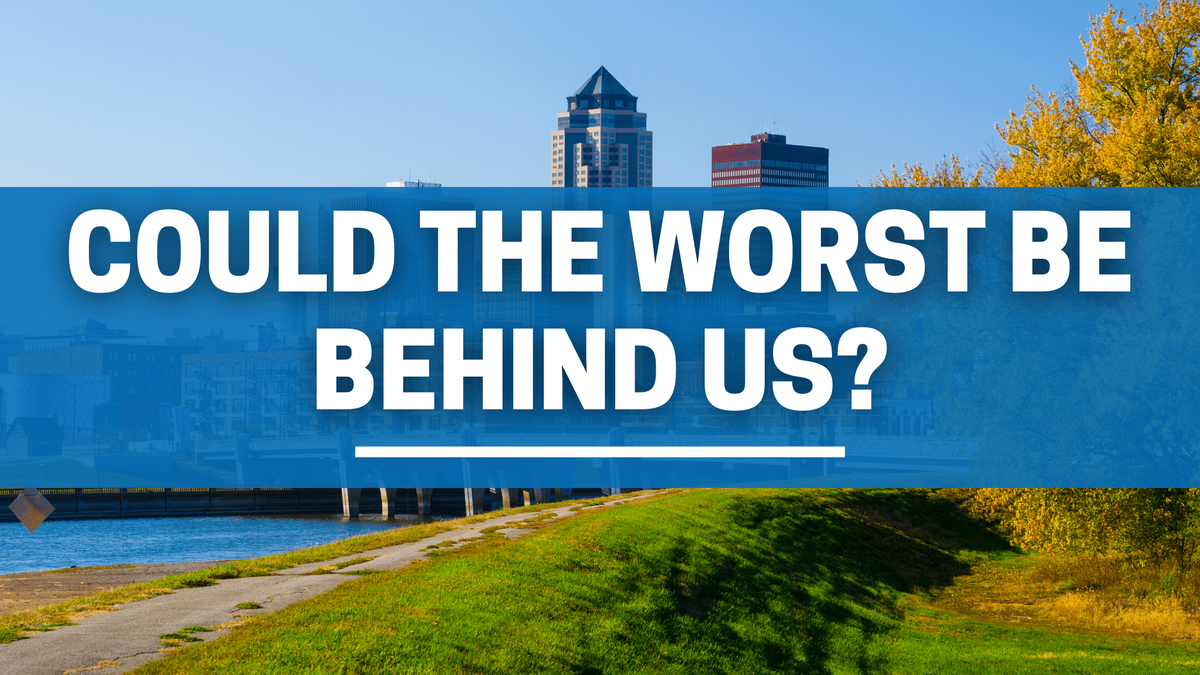 Could the Worst be Behind Us?