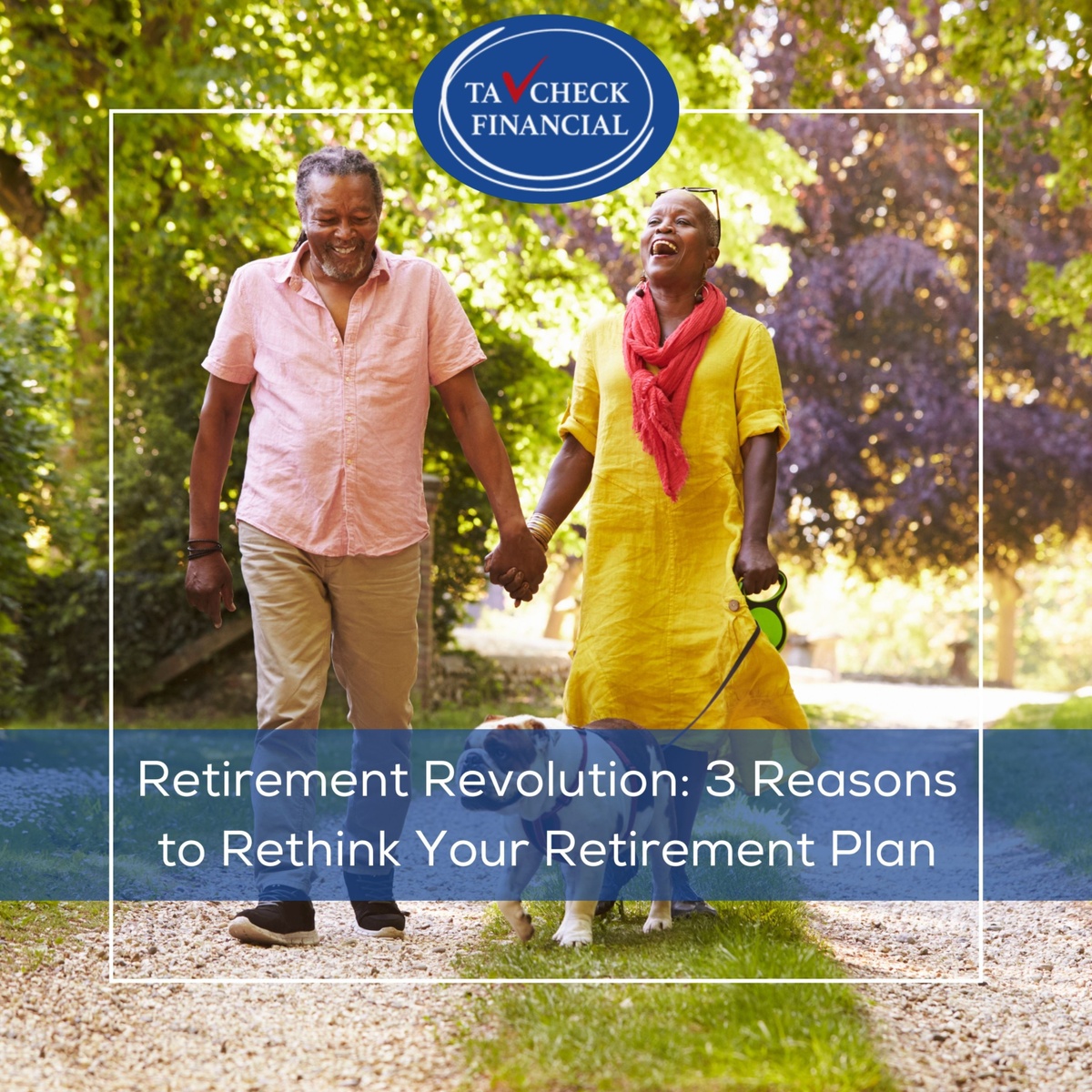 Retirement Revolution: 3 Reasons to Rethink Your Retirement Plan
