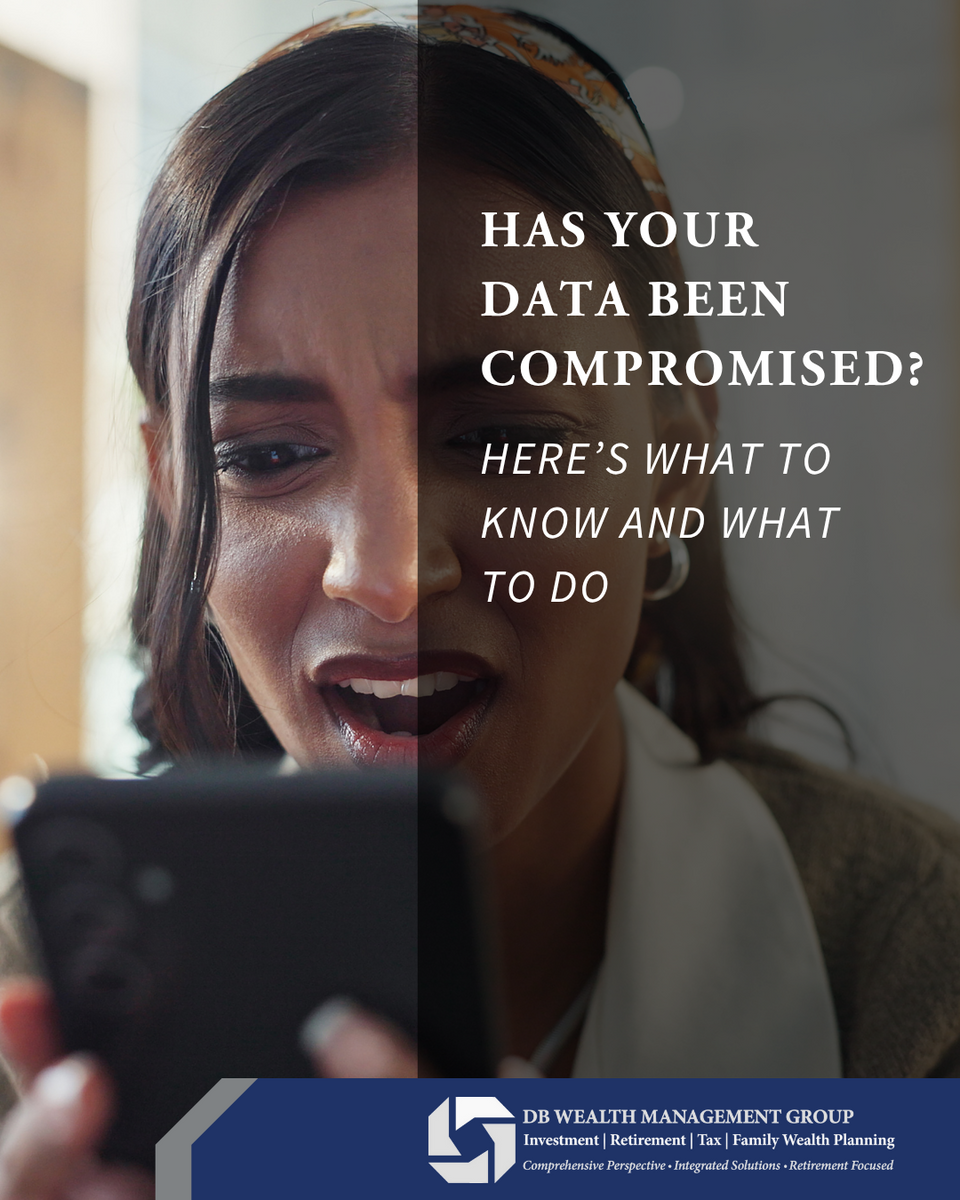 Has Your Data Been Compromised? Here’s What to Know and What to Do