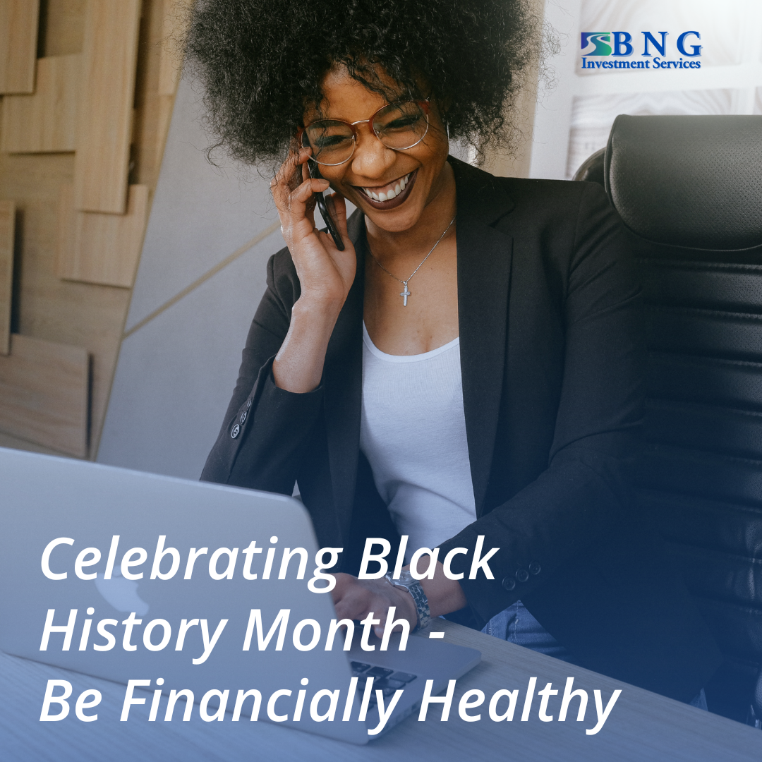 Celebrating Black History Month: Be Financially Healthy