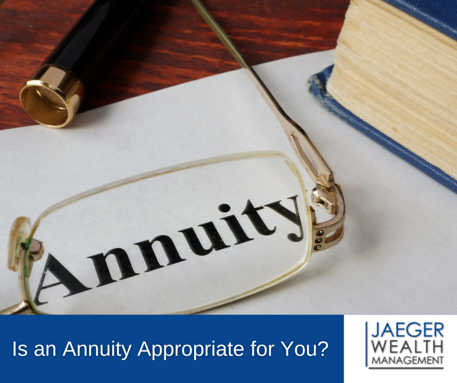 Is an Annuity Appropriate for You?