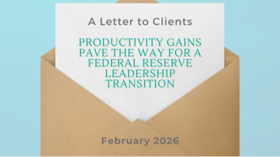 Productivity Gains Pave the Way for a Federal Reserve Leadership Transition