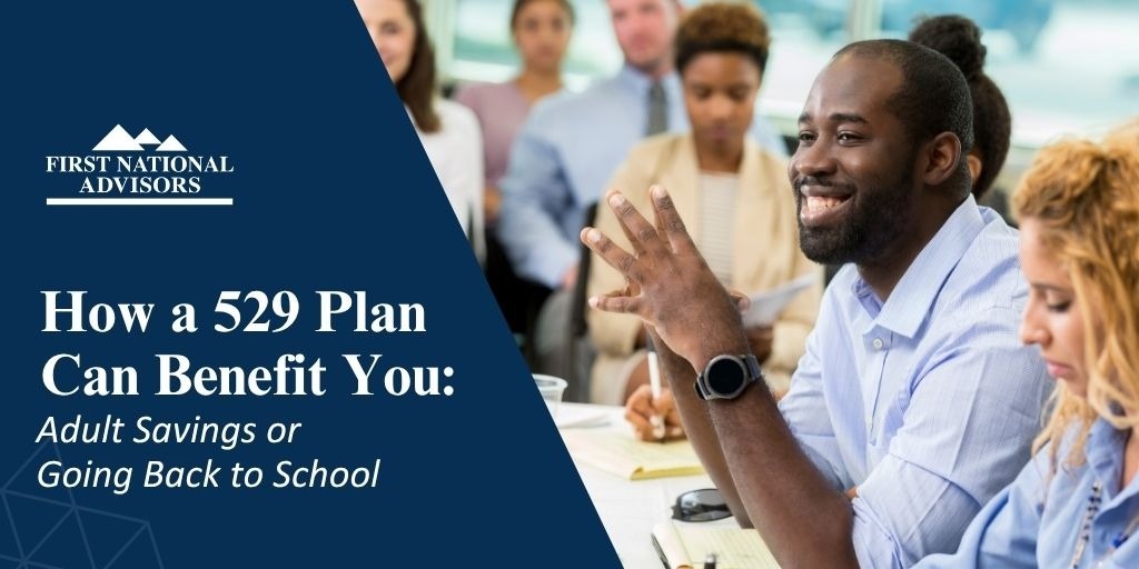 How a 529 Plan Can Benefit You: Adult Savings or Going Back to School
