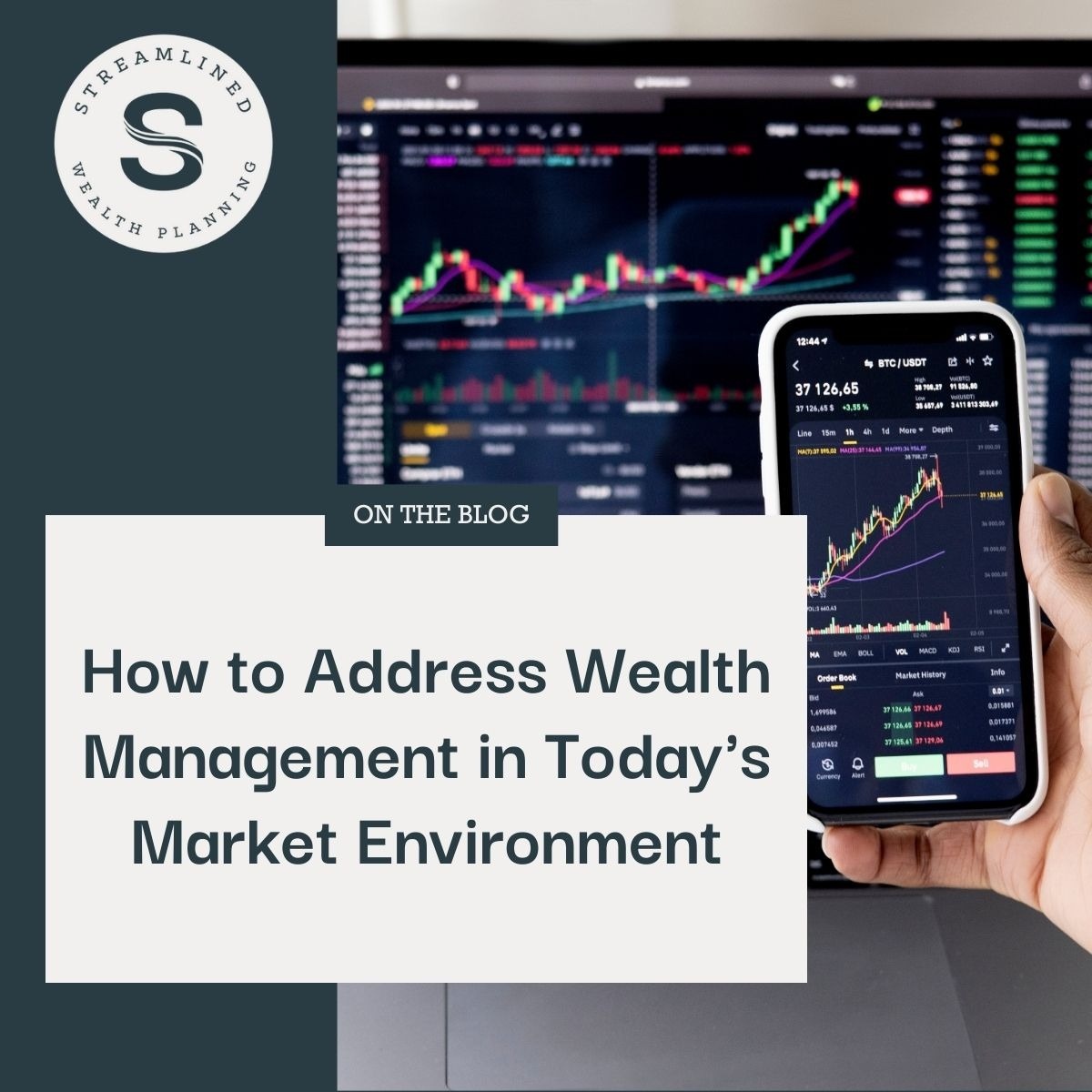 How to Address Wealth Management in Today's Market Environment