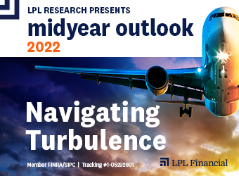 Midyear Outlook 2022: Navigating Turbulence