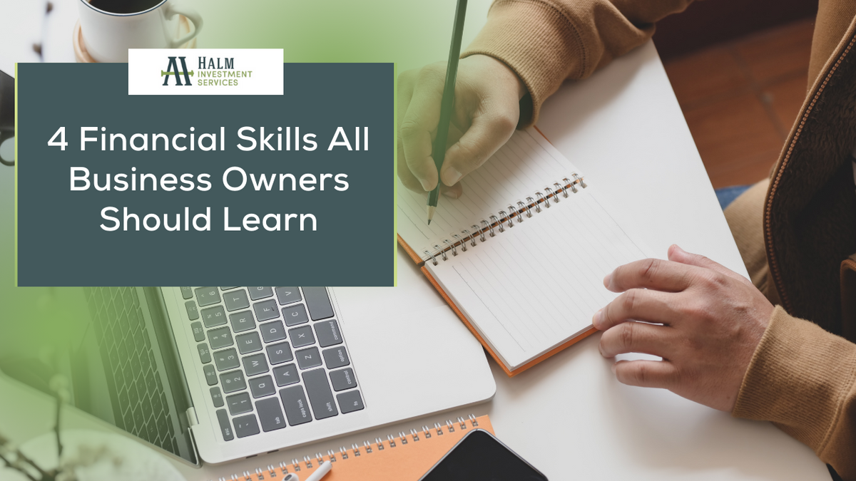 4 Financial Skills All Business Owners Should Learn