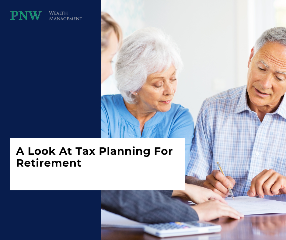 A Look at Tax Planning for Retirement