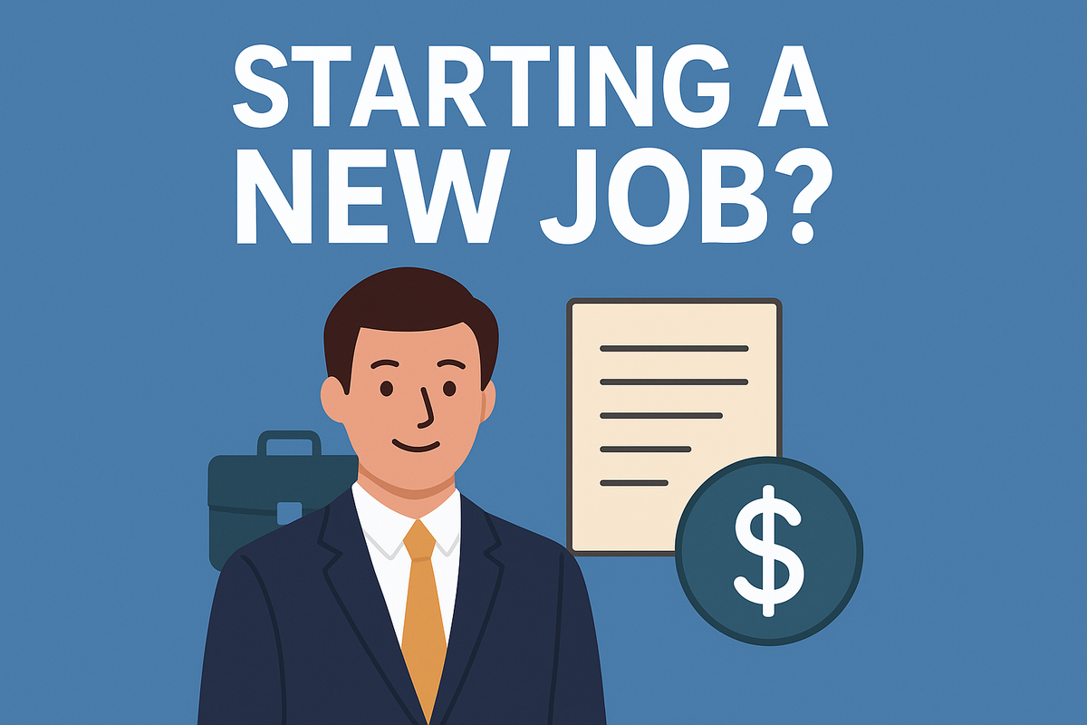 Starting a New Job? Don’t Forget Your Financial To-Do List