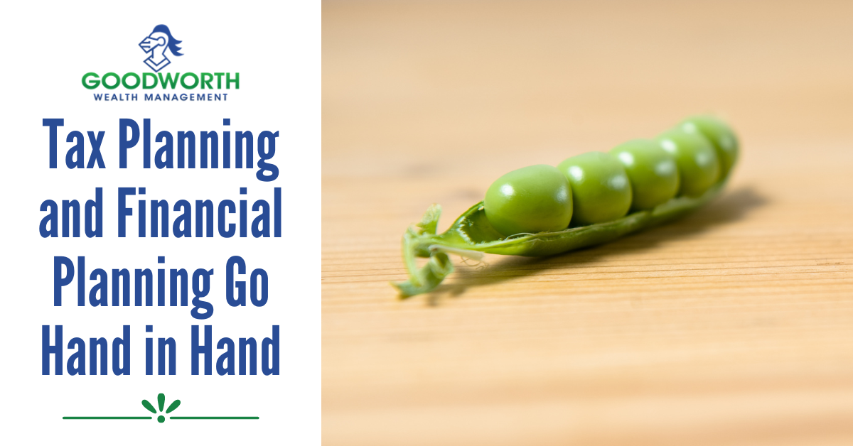 Tax Planning and Financial Planning Go Hand in Hand