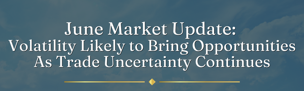 Volatility Likely to Bring Opportunities As Trade Uncertainty Continues