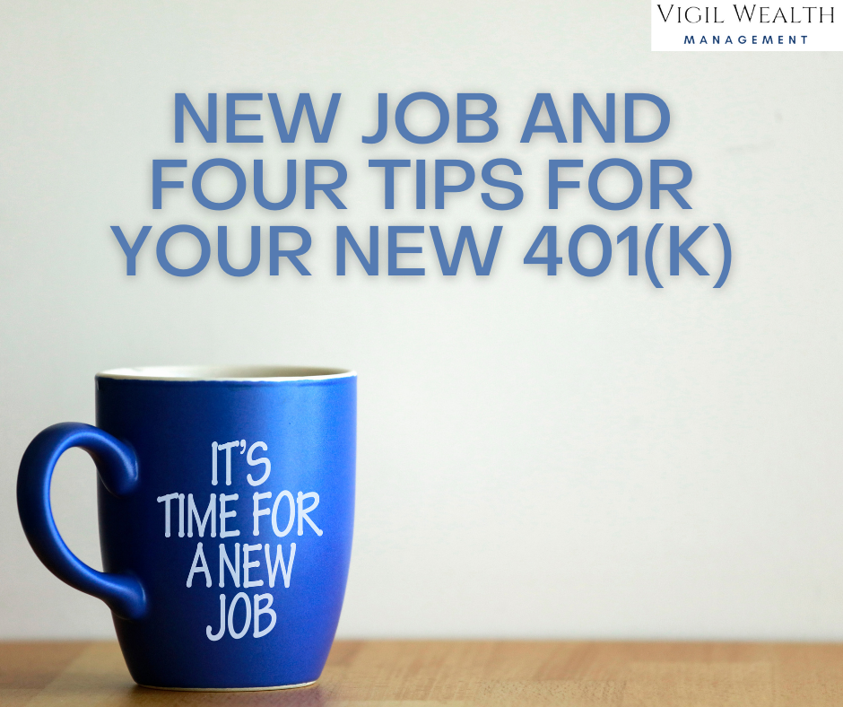 New Job and Four Tips for Your New 401(k)