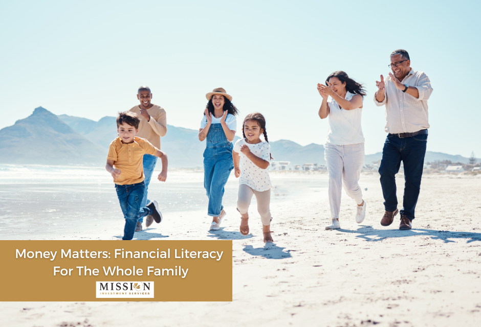 Money Matters: Financial Literacy For The Whole Family