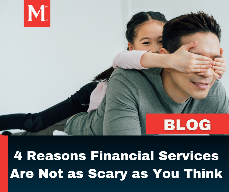 4 Reasons Working with a Financial Professional Is Not as Scary as You Think