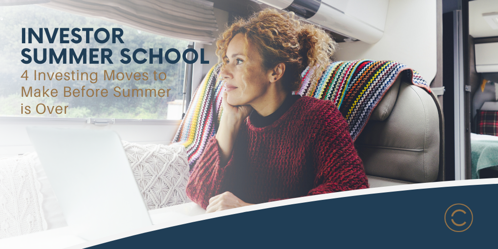 Investor Summer School: 3 Investing Moves to Make Before Summer is Over