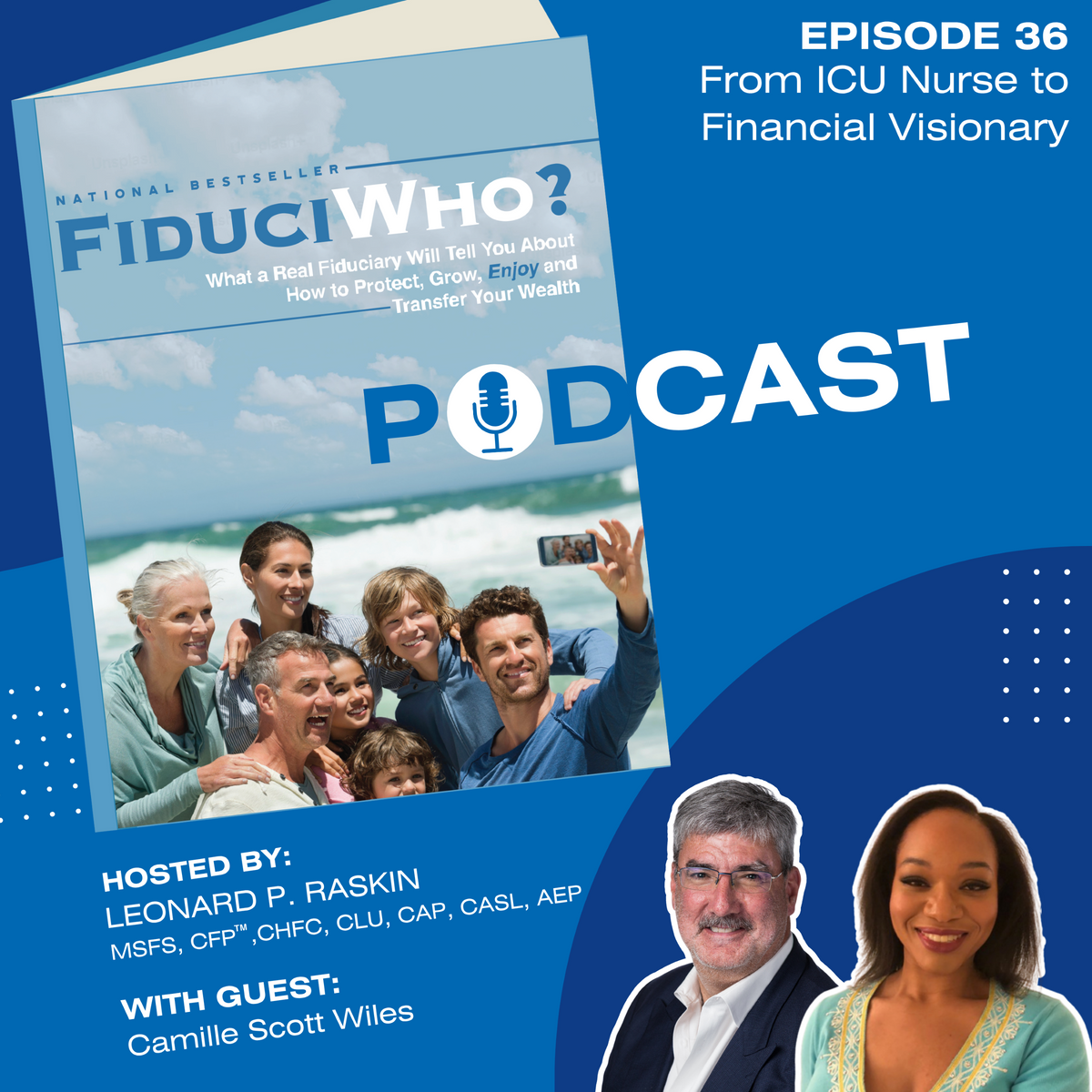 Camille Scott Wiles: From ICU Nurse to Financial Visionary