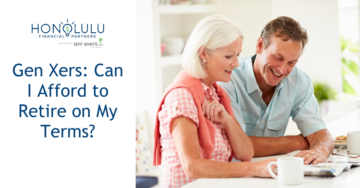 Gen Xers: “Can I Afford to Retire on My Terms?”