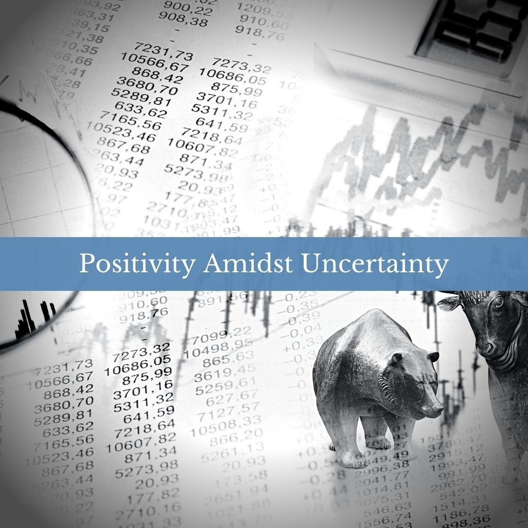 Positivity Amidst Uncertainty