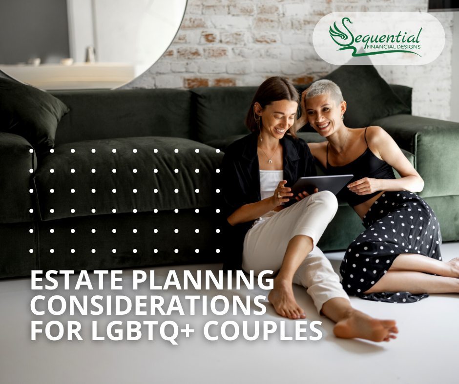 Estate and Financial Planning Considerations for LGBTQ+ Couples