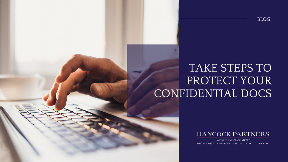 Take Steps to Protect Your Confidential Docs