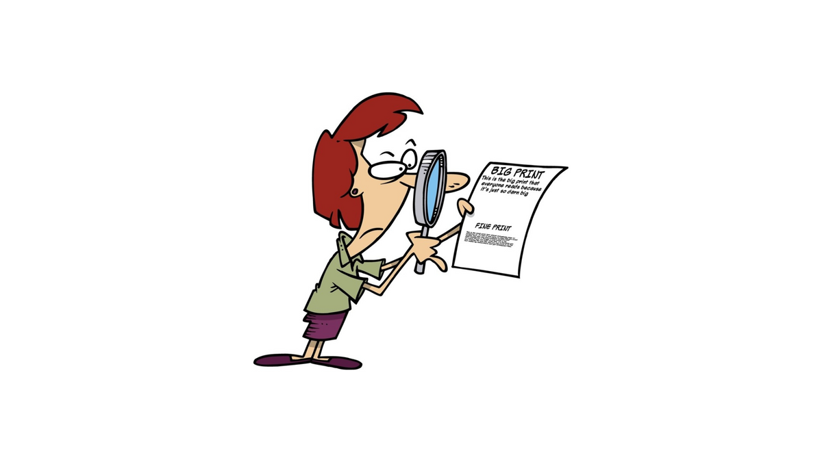 Read the fine print; follow your gut.