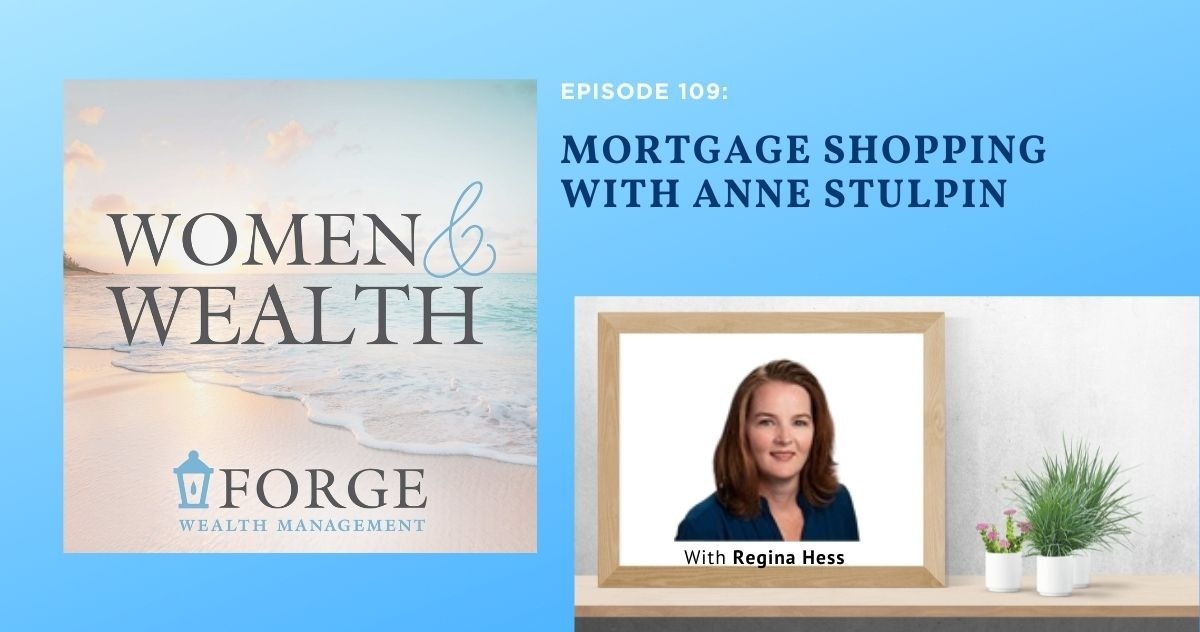 Mortgage Shopping with Anne Stulpin