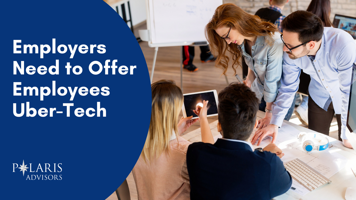 Employers Need to Offer Employees Uber-Tech