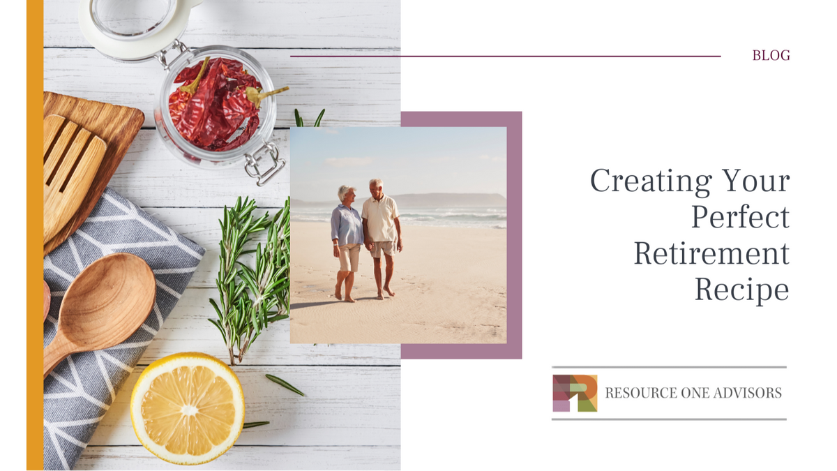 Creating Your Perfect Retirement Recipe