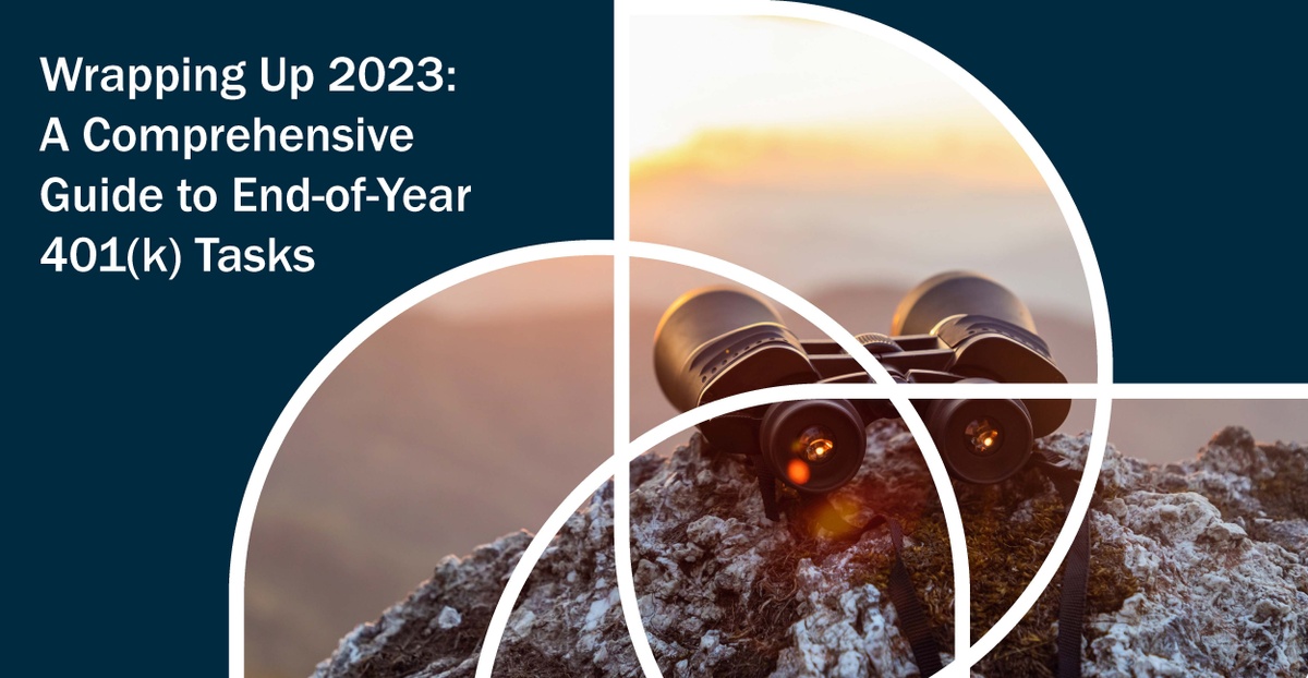 Wrapping Up 2023: A Comprehensive Guide to End-of-Year 401(k) Tasks