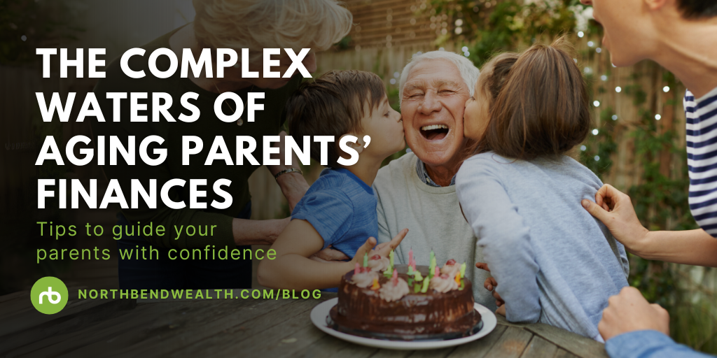 The Complex Waters of Aging Parents’ Finances