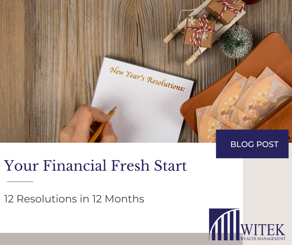 Your Financial Fresh Start: 12 Resolutions in 12 Months
