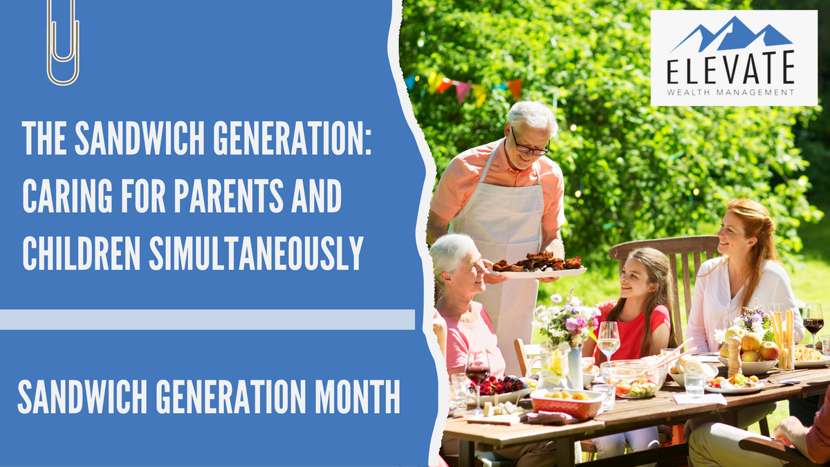 The Sandwich Generation: Caring for Parents and Children Simultaneously