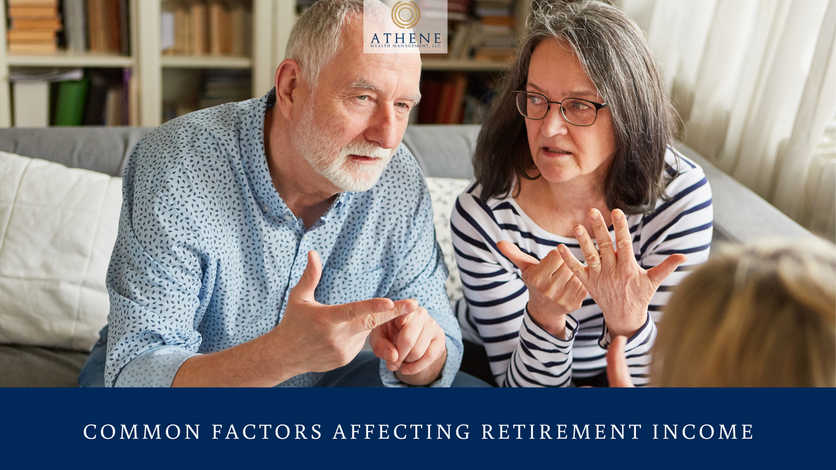 Common Factors Affecting Retirement Income