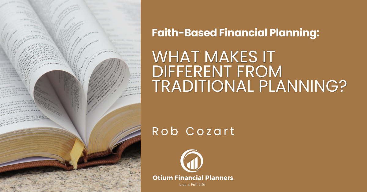 Faith-Based Financial Planning: What Makes It Different from Traditional Planning?