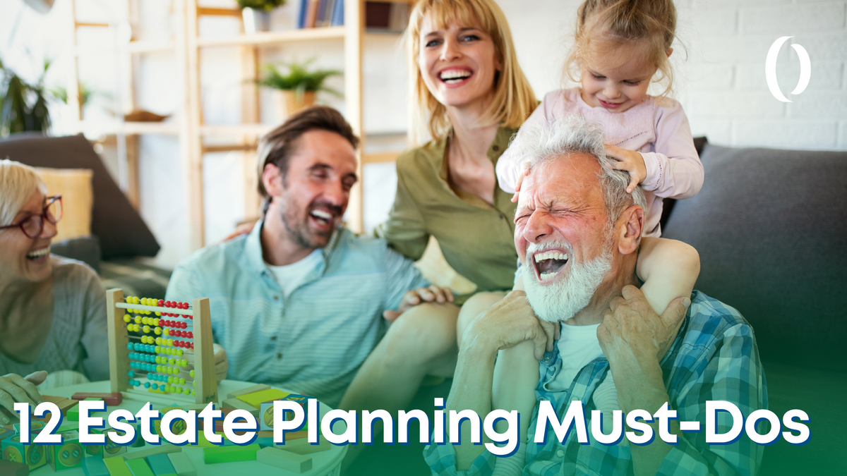 12 Estate Planning Must-Dos