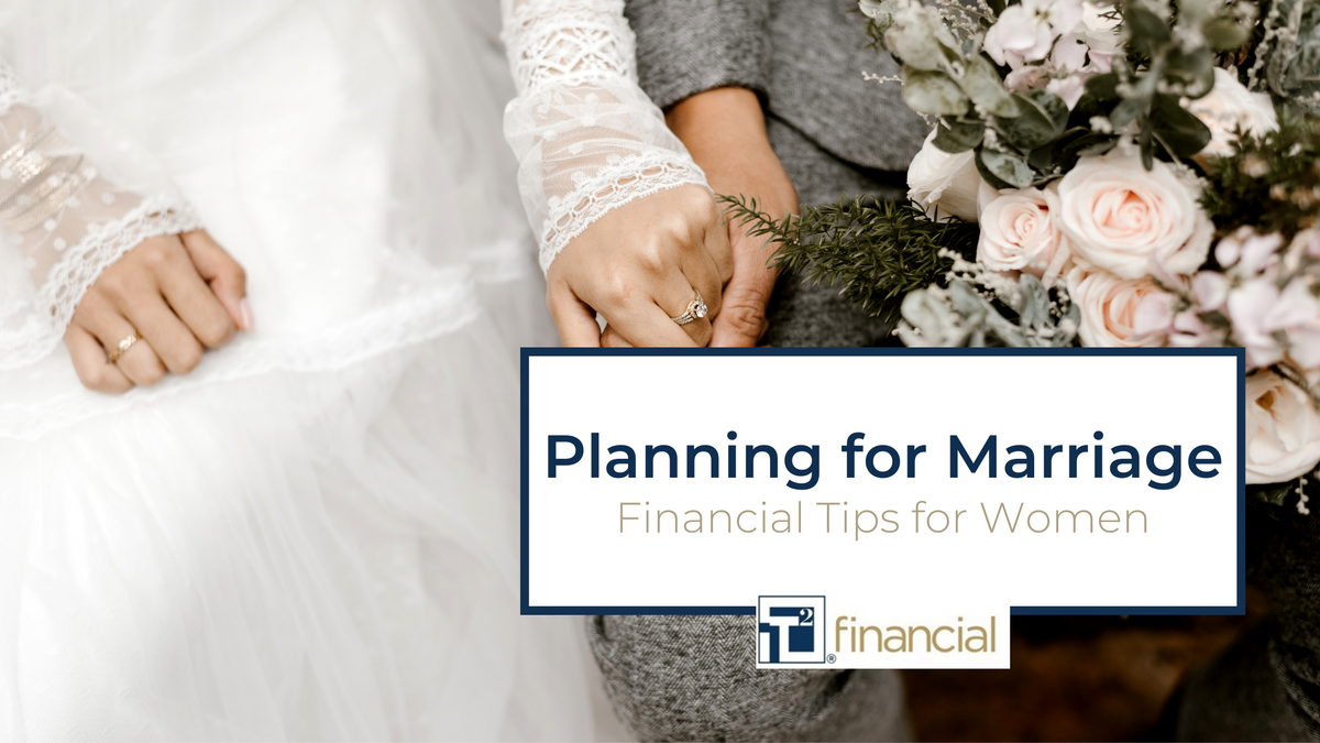 Planning for Marriage - Financial Tips for Women