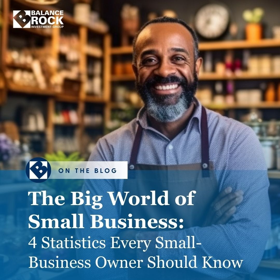 The Big World of Small Business - 4 Statistics Every Small Business Owner Should Know