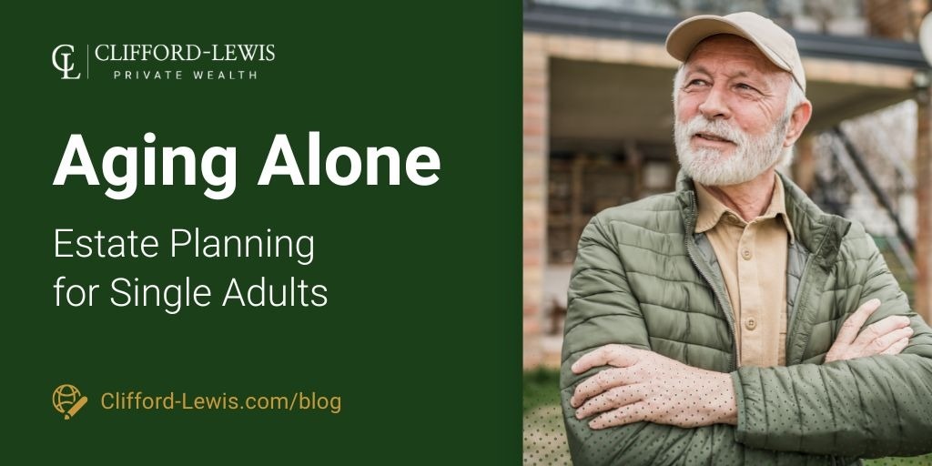 Aging Alone - Estate Planning for Single Adults