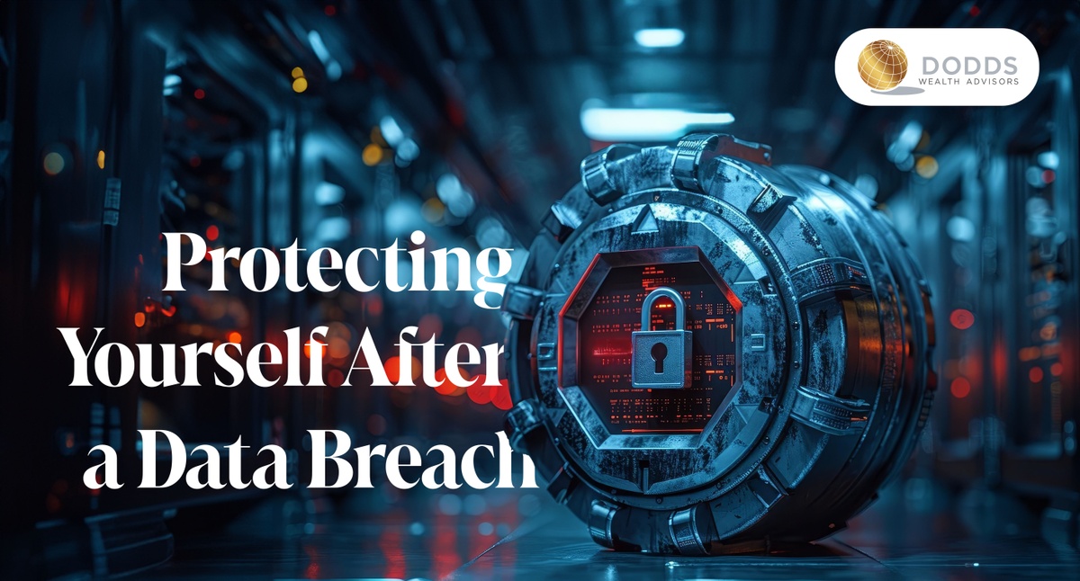 Protecting Yourself After a Data Breach