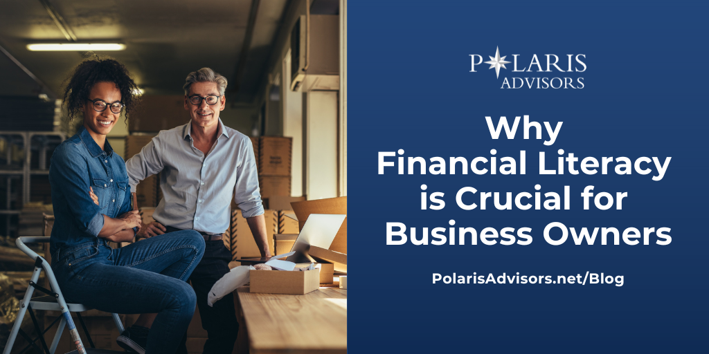 Why Financial Literacy is Crucial for Business Owners