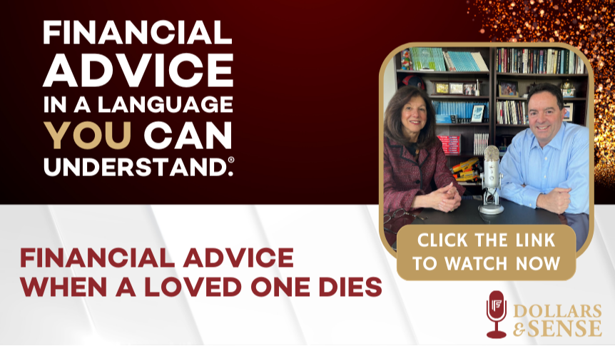 Dollars & Sense: Financial Advice When a Loved One Dies