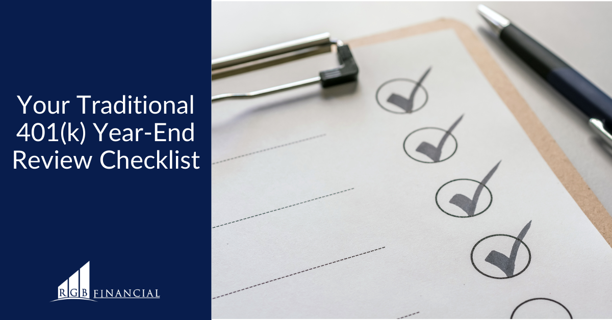 Your Traditional 401(k) Year-End Review Checklist
