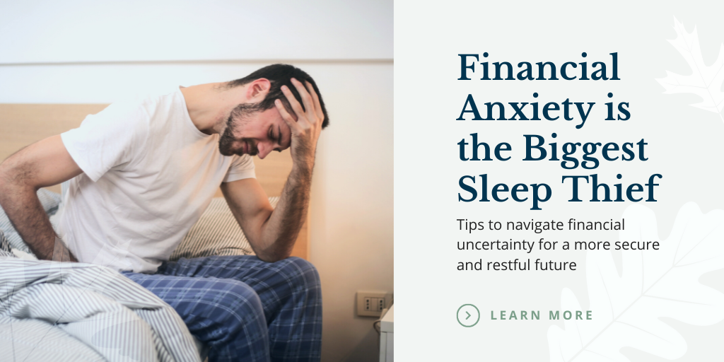 Financial Anxiety is the Biggest Sleep Thief
