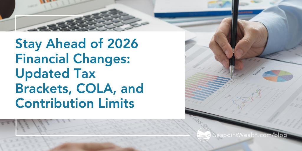 Stay Ahead of 2026 Financial Changes: Updated Tax Brackets, COLA, and Contribution Limits