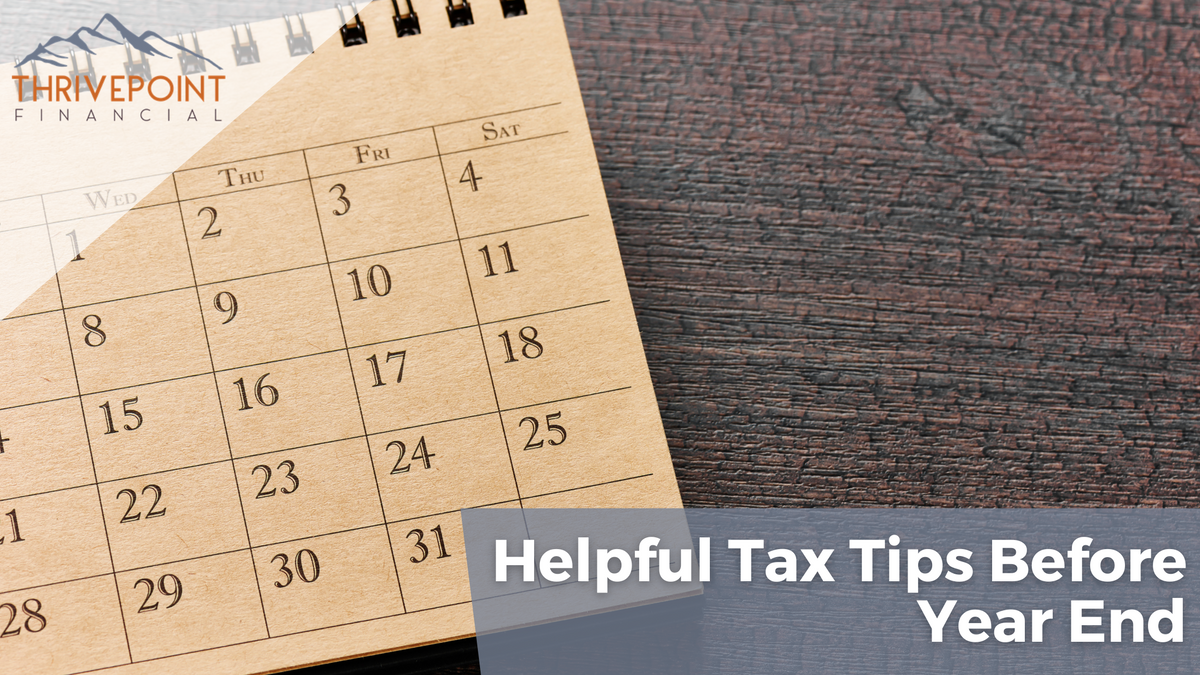 Helpful Tax Tips Before Year End