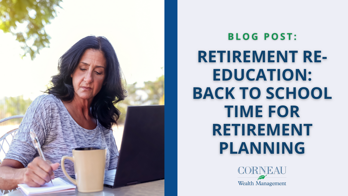 Retirement Re-education: Back to School Time for Retirement Planning