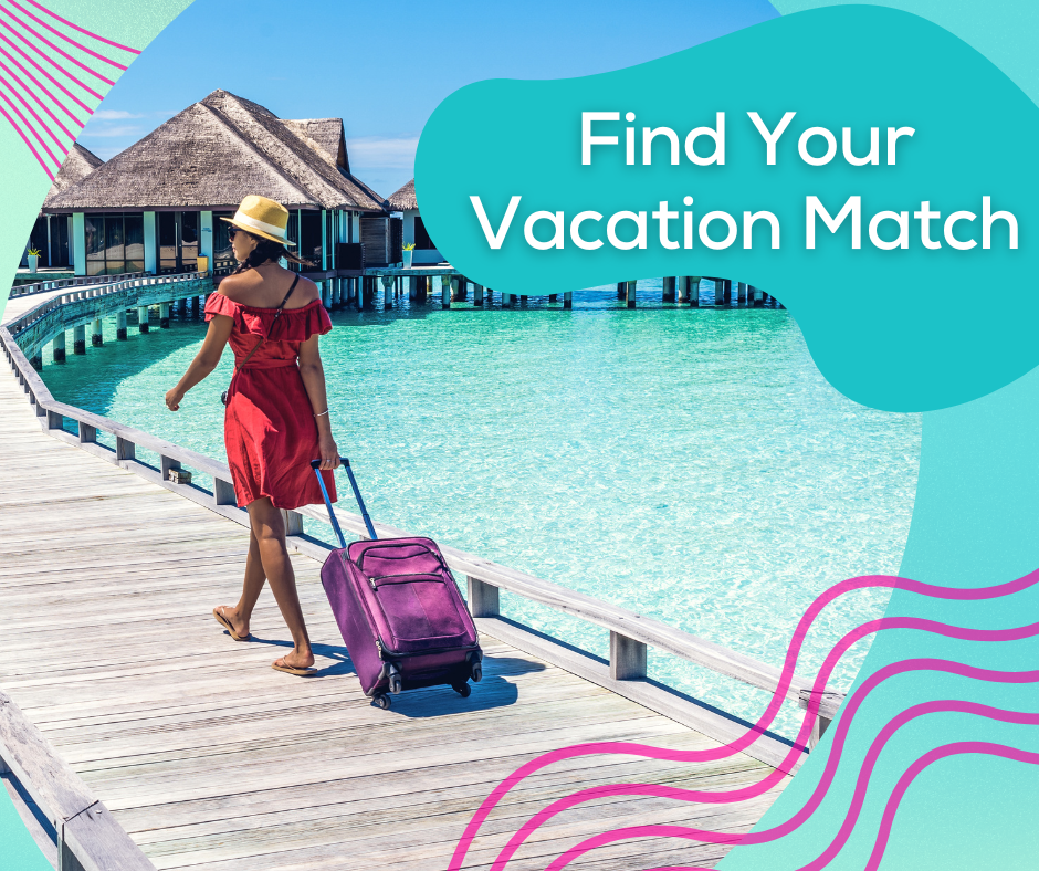 Find Your Vacation Match