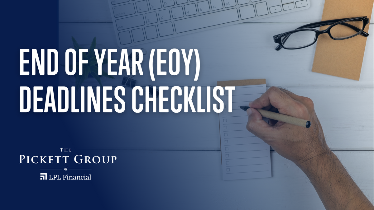 Dead Lin Check List.pdf End of Year (EOY) Deadlines Checklist | The Pickett Group of LPL Financial