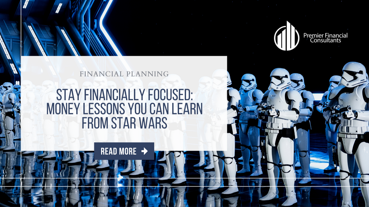 Stay Financially Focused: Money Lessons You Can Learn From Star Wars